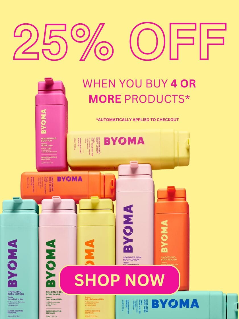 A poster of a woman holding three BYOMA products and soap suds on her. Offer for 25% off on four or more products displayed too.