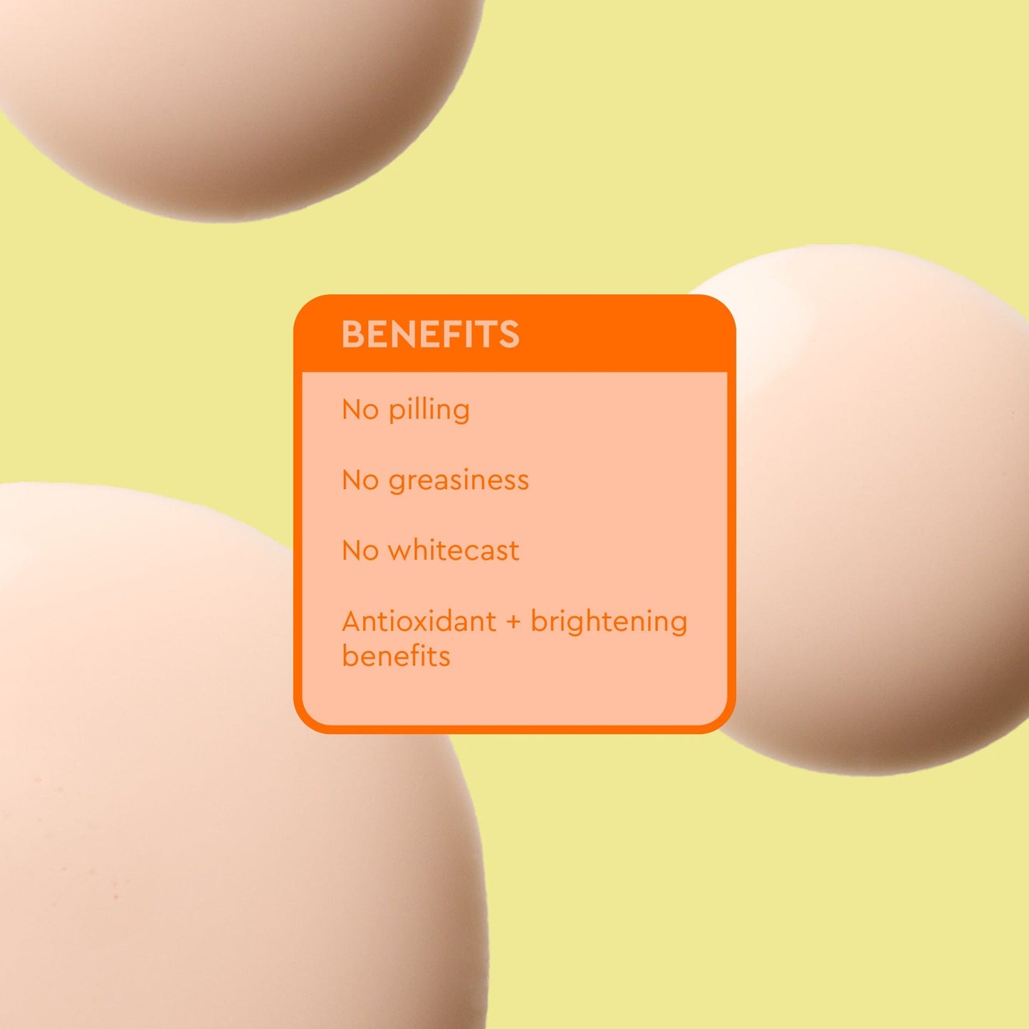 Peach bubbles over a yellow background and benefits written in an orange box.