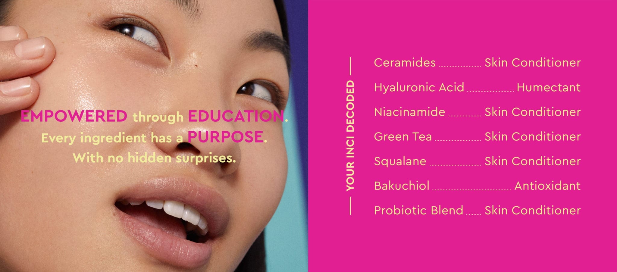 Poster of a girl with her fingertips on her face and description of various ingredients
